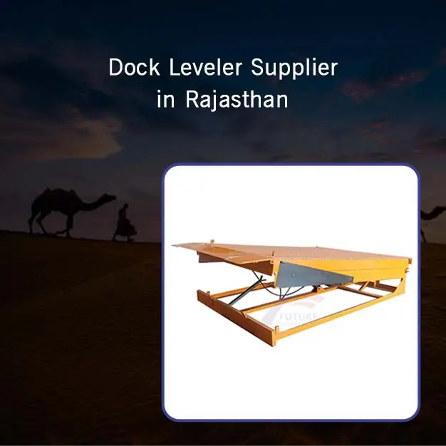 Dock leveler supplier in Rajasthan